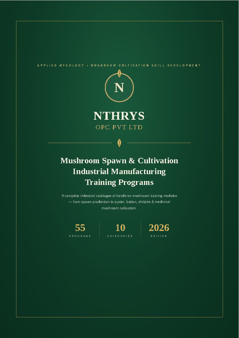 Mushroom Spawn and Cultivation Industrial Manufacturing Training Programs
