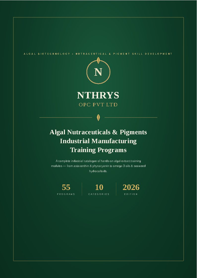 Algal Nutraceuticals and Pigments Industrial Manufacturing Training Programs